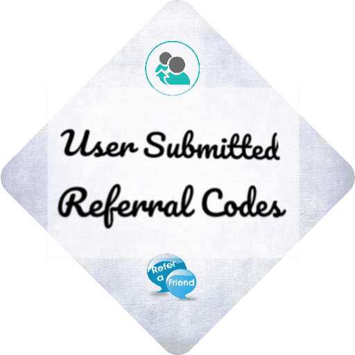 User Submitted Referral Codes
