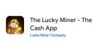 The Lucky Miner Referral Codes, Links & Invite Bonuses 6 The Lucky Miner app