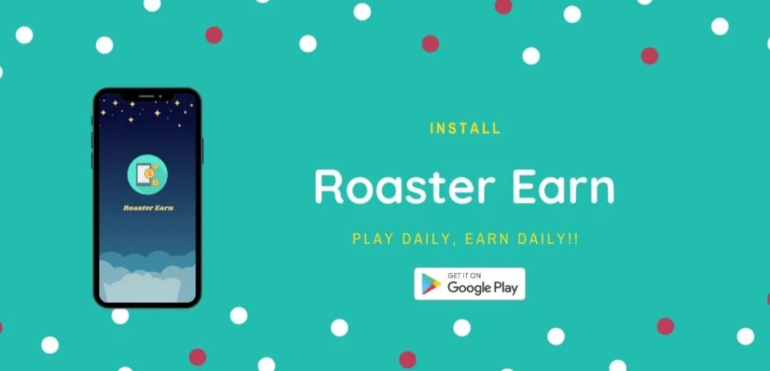 Roaster Earn Referral Code - Make Money Easy 1 Roaster Earn Referrals