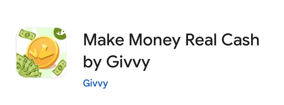 Make Money Real Cash by Givvy app