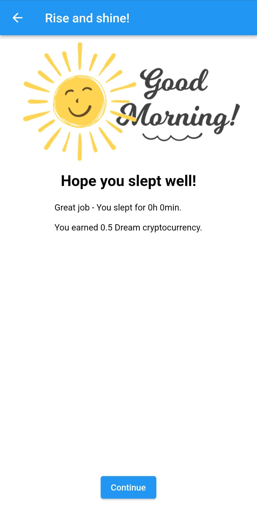 Dream to Earn slept well
