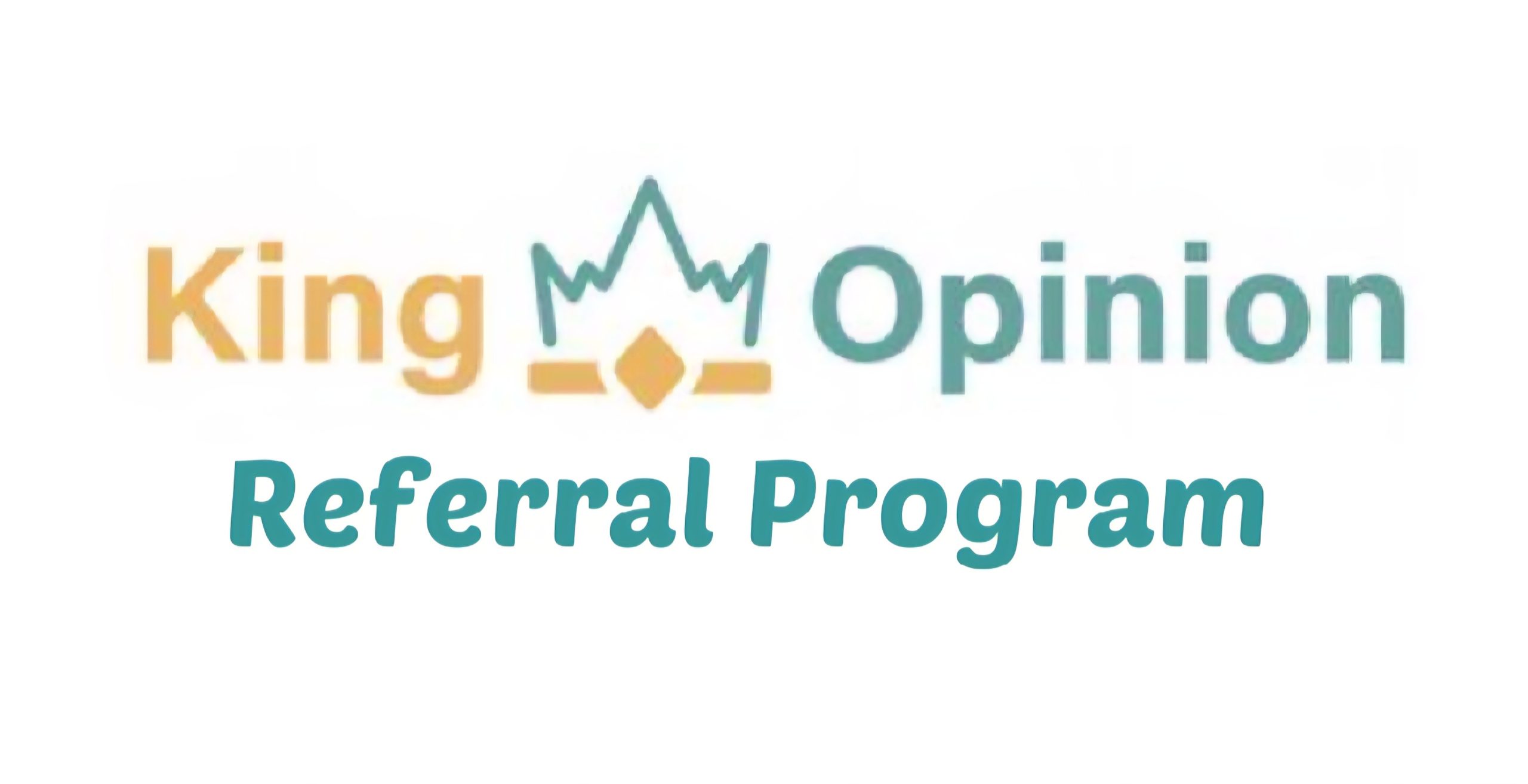 KingOpinion Referral Program 1 KingOpinion Referrals