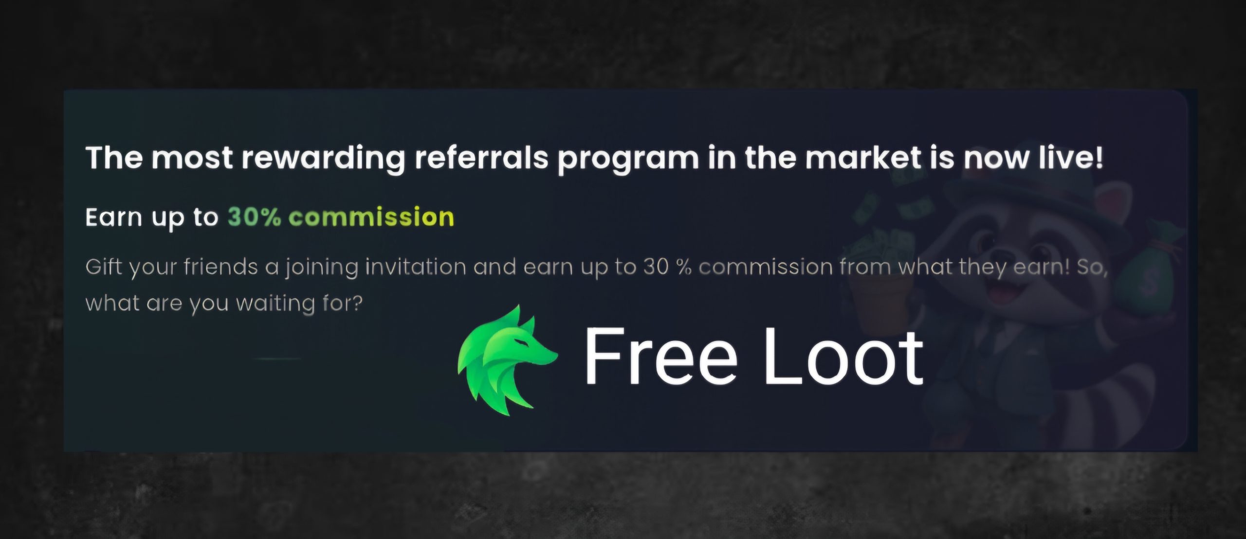 Free Loot Referral Code